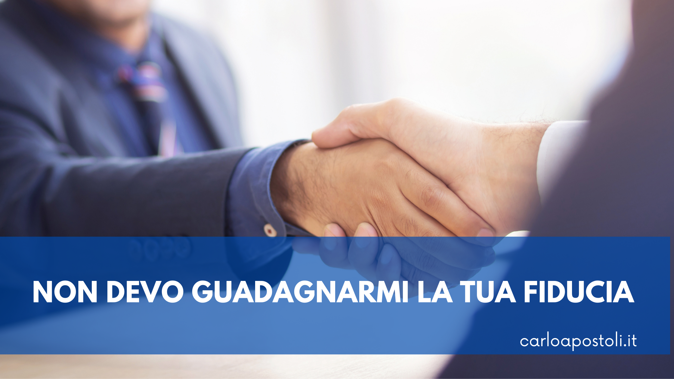 Non devo guadagnarmi la tua fiducia